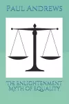 The Enlightenment Myth of Equality cover