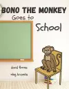 Bono the Monkey Goes to School cover