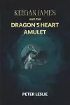 Keegan James and the Dragon's Heart Amulet cover