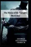 The House of the Vampire Illustrated cover