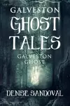 Galveston Ghost Tales cover
