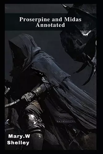 Proserpine and Midas Annotated cover