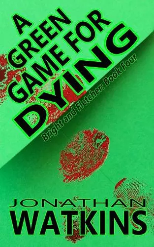 A Green Game For Dying cover