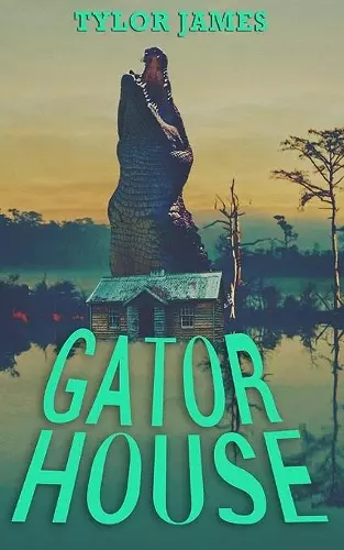 Gator House cover