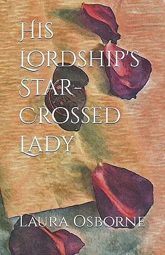 His Lordship's Star-Crossed Lady cover