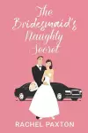 The Bridesmaid's Naughty Secret cover