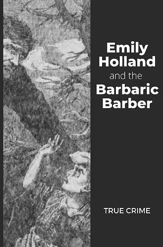 Emily Holland and the Barbaric Barber cover