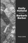 Emily Holland and the Barbaric Barber cover