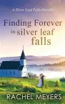Finding Forever in Silver Leaf Falls cover