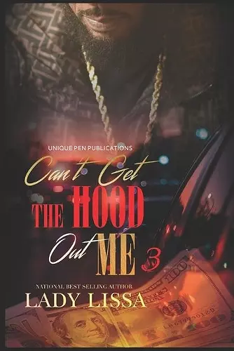 Can't Get the Hood Out Me 3 cover