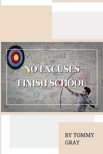 No Excuses. Finish School cover