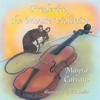 Frederico the Mouse Violinist cover