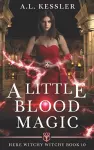 A Little Blood Magic cover