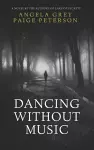 Dancing Without Music cover