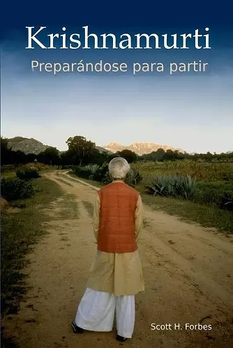 Krishnamurti preparándose para partir cover