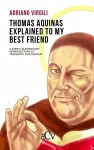 Thomas Aquinas Explained to my Best Friend cover