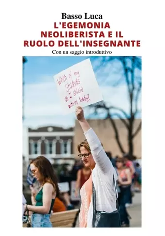 L'egemonia neoliberista e il ruolo dell'insegnante cover