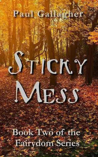 Sticky Mess cover