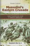 Mussolini's Eastern Crusade cover