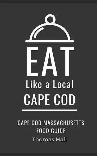 Eat Like a Local- Cape Cod cover