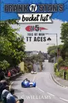 Frank 'n' Stan's Bucket List #5 - Isle of Man TT Aces cover