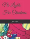 No Lights For Christmas cover