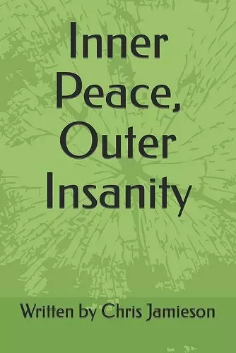 Inner Peace, Outer Insanity cover