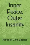 Inner Peace, Outer Insanity cover