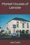 Market Houses of Leinster cover