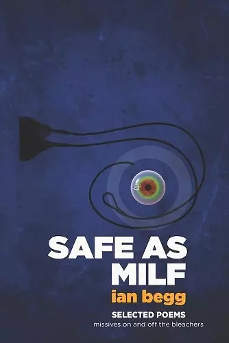 Safe as Milf - Selected Poems cover