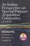 An Indian Perspective on Special Purpose Acquisition Companies, GLA-TR-001 cover