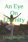 An Eye On Eternity cover