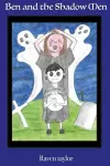Ben and the Shadow Men cover