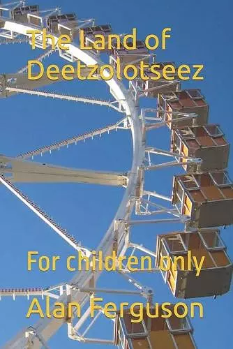 The Land of Deetzolotseez cover