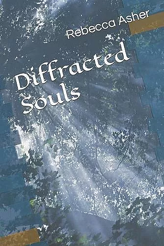 Diffracted Souls cover