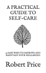 A Practical Guide to Self Care cover