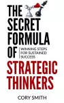 The Secret Formula of Strategic Thinkers cover