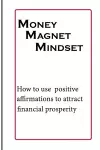 Money Magnet Mindset cover