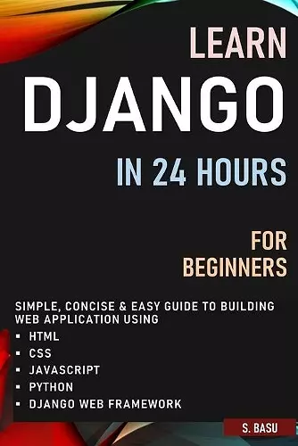 Learn Django in 24 Hours for Beginners cover