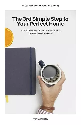 The 3rd Simple Step to Your Perfect Home cover