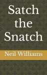 Satch the Snatch cover