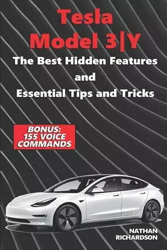 Tesla Model 3ǀY - The Best Hidden Features and Essential Tips and Tricks (Bonus cover