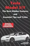 Tesla Model 3ǀY - The Best Hidden Features and Essential Tips and Tricks (Bonus cover