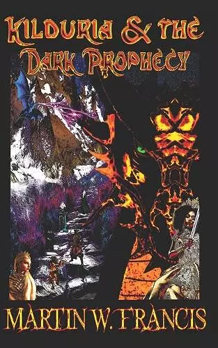 Kilduria & The Dark Prophecy cover