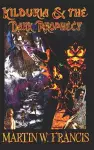 Kilduria & The Dark Prophecy cover