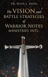 The Vision and Battle Strategies of Warrior Notes Ministries Intl. cover