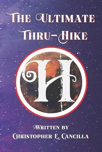 The Ultimate Thru-Hike cover
