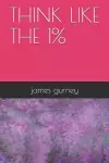 Think like the 1% cover