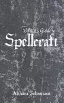 A Witch's Guide to Spellcraft cover