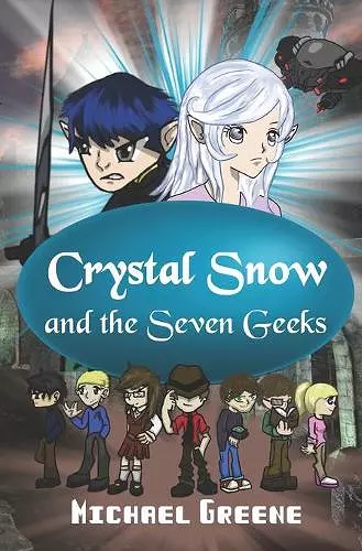 Crystal Snow and the Seven Geeks cover